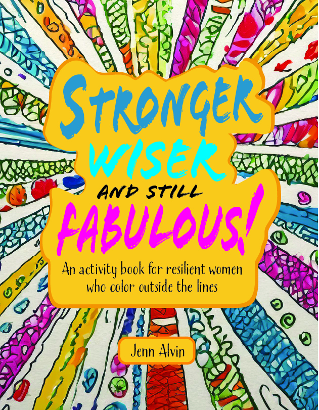 Stronger, Wiser, and Still Fabulous Book Cover